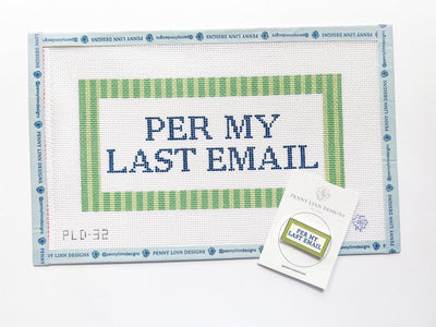 Per My Last Email Needle Minder - Penny Linn Designs - Penny Linn Designs